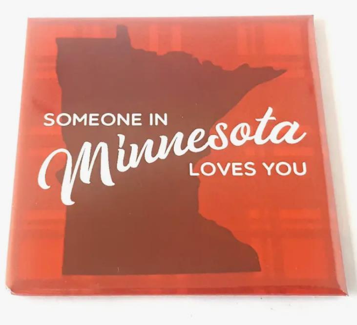 Someone in MN Loves You Magnet