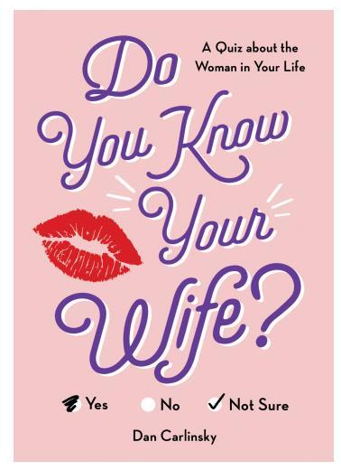 Do You Know Your Wife?