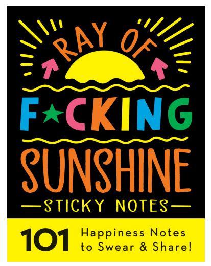 Ray of F*cking Sunshine Sticky Notes