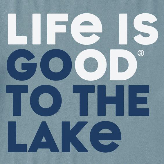 Life is Good Go to the Lake Tee S