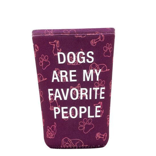 Dogs Are My Favorite To Go Koozie