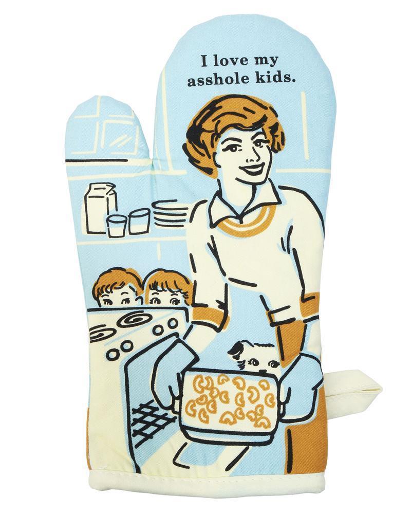 I Love My A**hole Kids Oven Mitt