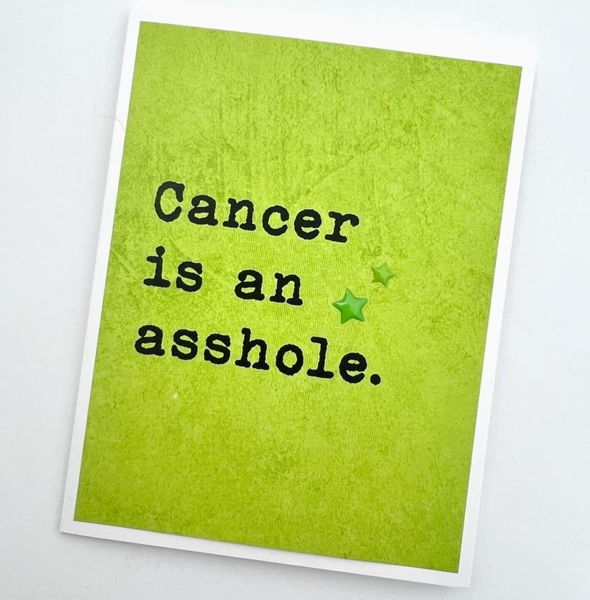 Cancer is an Asshole Card