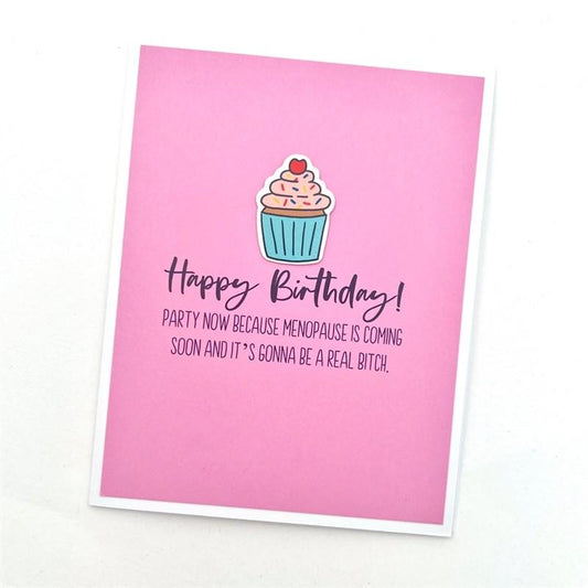 Party Now Because Card