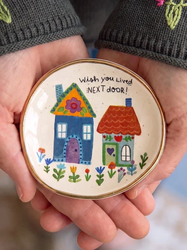 Artsy Ceramic Trinket Dish - Wish You Lived Next Door