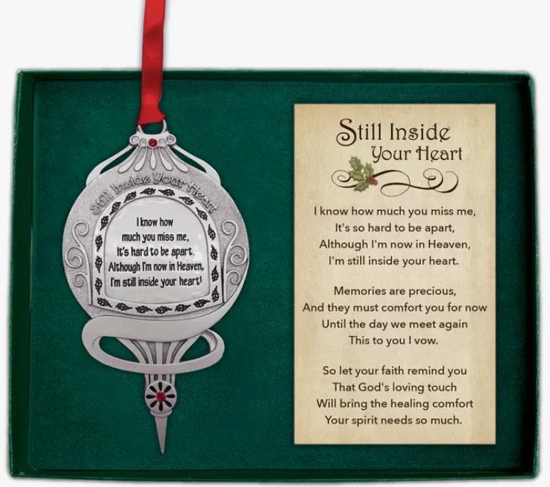 Still in Your Heart Ornament