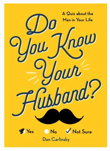 Do You Know Your Husband?