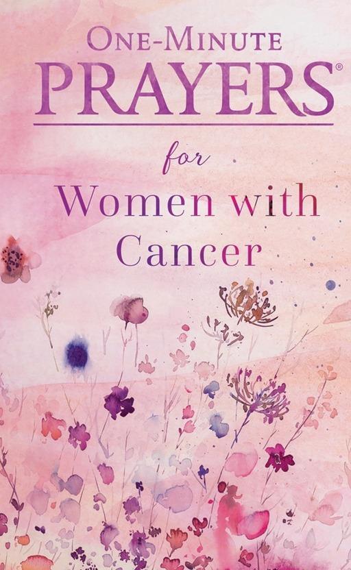 One-Minute Prayers Women with Cancer