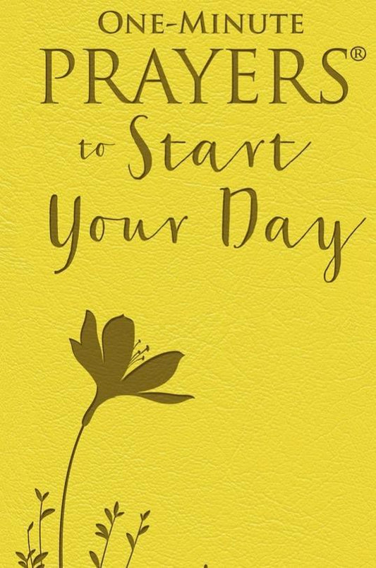 One Minute Prayers to Start Your Day