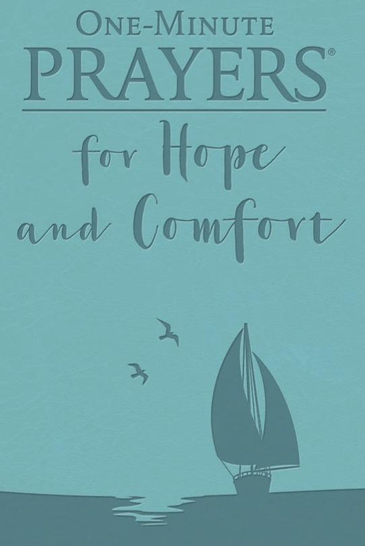 One-Minute Prayers for Hope and Comfort