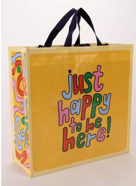 Just Happy To Be Here Shopper