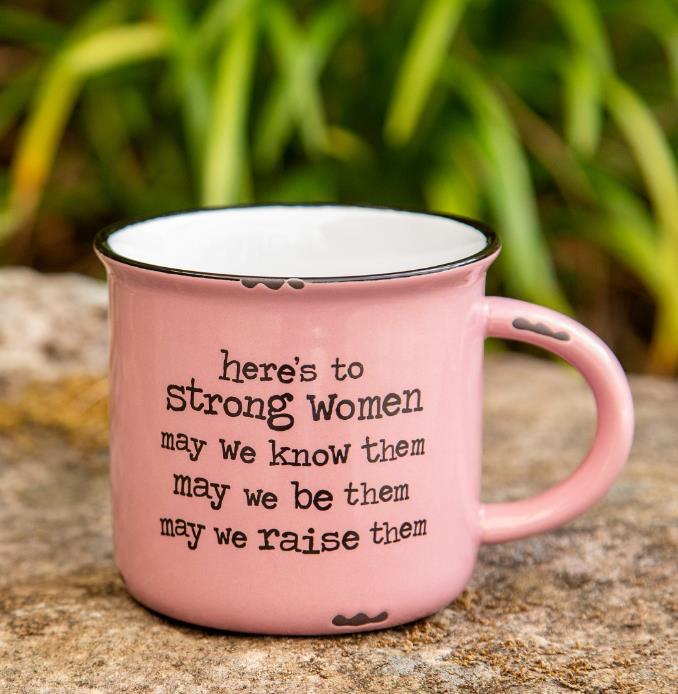 Here's To Strong Women Camp Mug