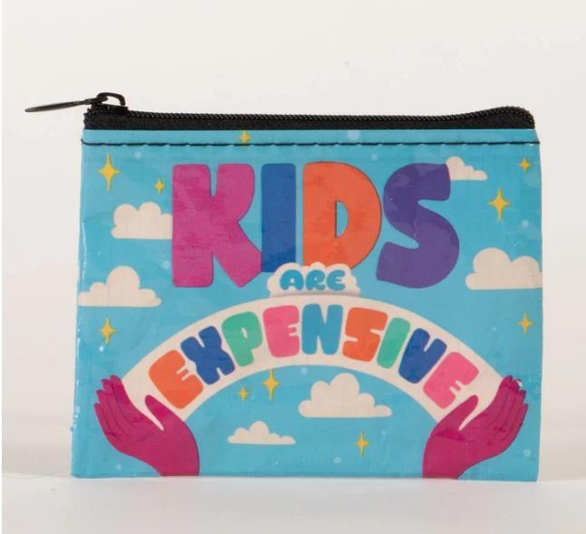 Kids Are Expensive Coin Purse