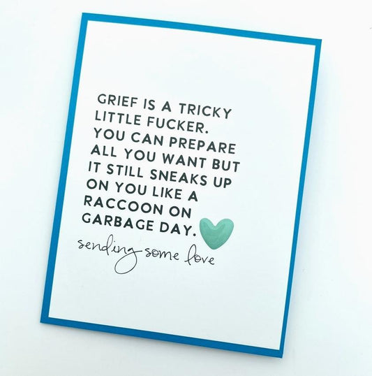 Grief Tricky Little F*cker Card