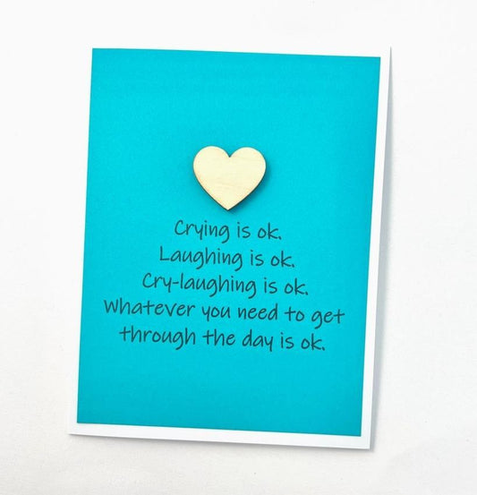 Cry Laughing is OK Card