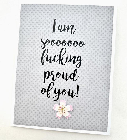 So F*cking Proud Card