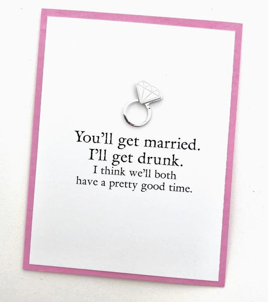 You'll Get Married Card