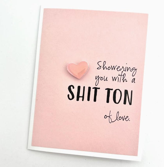 Showering Shit Ton Card