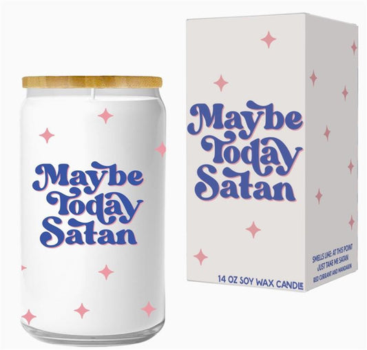 Maybe Today Satan Candle