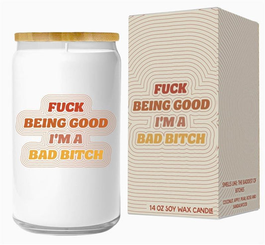 F*ck Being Good Candle