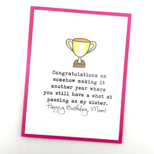 Mom Passing As Card