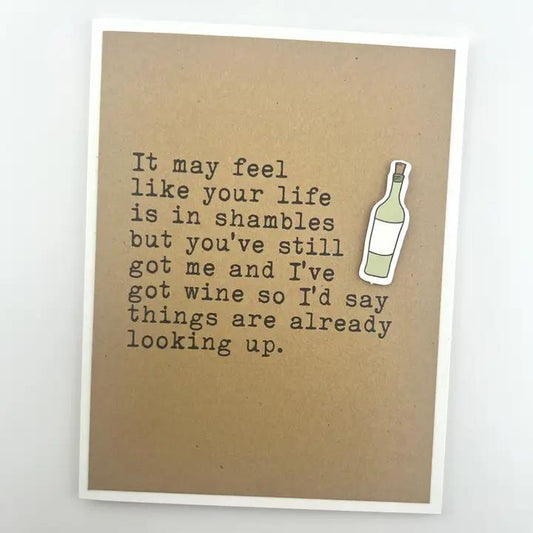 Life Is In Shambles Card