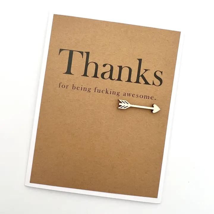Thanks For Being Card