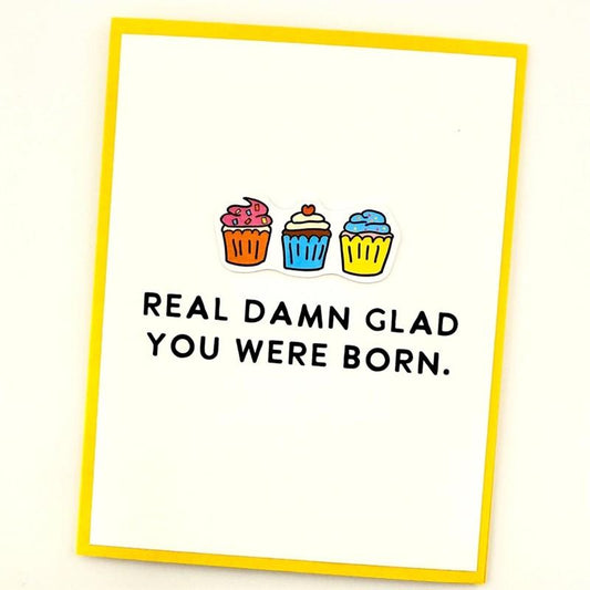 Real Damn Glad