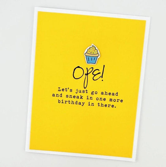 sneak one more bday card