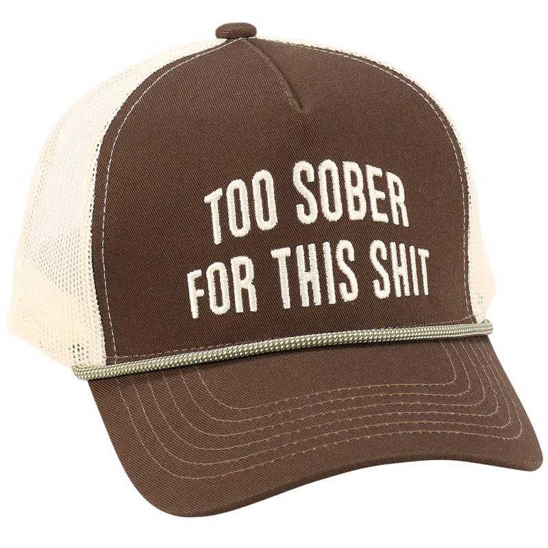 Too Sober Trucker Hat