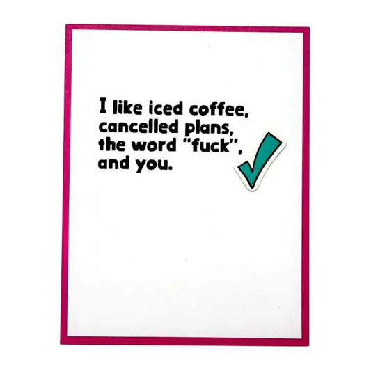 Iced Coffee and Cancelled Plans Card