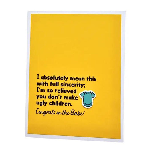 Don’T Make Ugly Children Baby Card