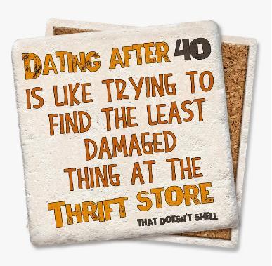 Dating After 40 Coaster